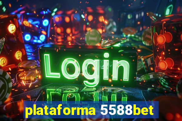 plataforma 5588bet